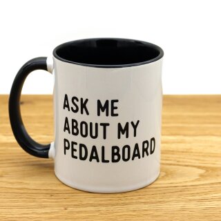 Kaffeetasse "Ask me about my pedalboard"